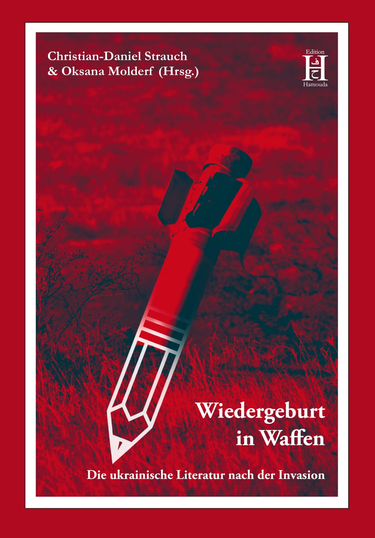 Wiedergeburt in Waffen. Die ukrainische Literatur nach der Invasion