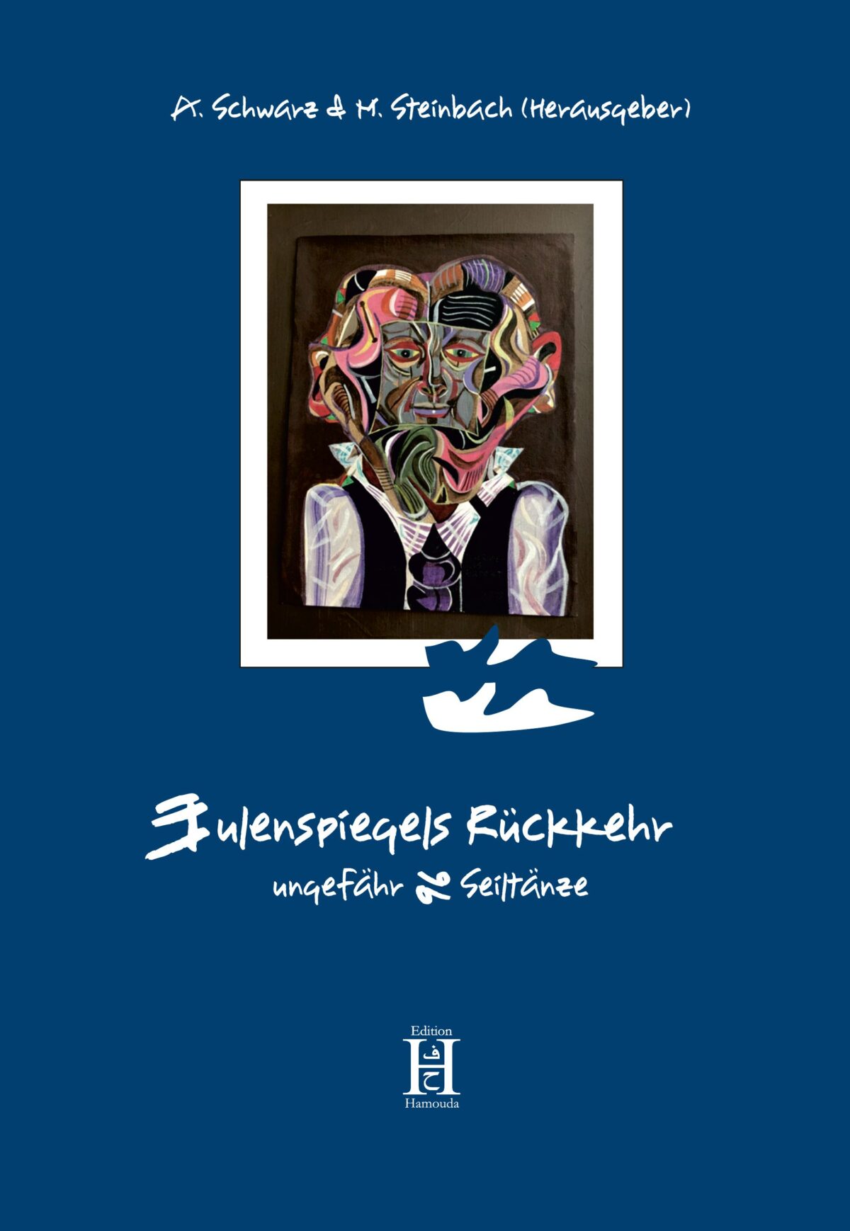 Eulenspiegels Rückkehr. Ungefähr 96 Seiltänze